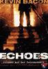Echoes-Stimmen aus der Zwischenwelt