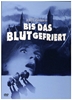 Bis das Blut gefriert
