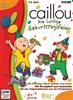 Caillou: Lustige Geburtstagsfeier