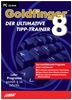 Goldfinger 8, Der ultimative Tipp