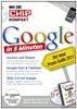 Google in 5 Minuten