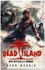 Dead Island - offizielle Roman zum