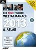Fischer Weltalmanach & Atlas 2013