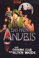 Haus Anubis, Das: Bd.1 Der geheime Club der alten Weide Deutsche L�sung