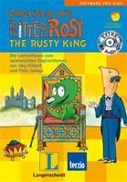 Englisch mit Ritter Rost The Rusty King Windows, deutsch/englisch, ohne Altersbeschränkung