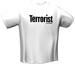 T-Shirt Terrorist white Gr. S