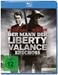Mann, der Liberty Valance erschoss